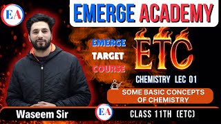 Some Basic Concepts of Chemistry || Lec 01 || Chemistry || 11th || ETC ||  Waseem Sir || E A