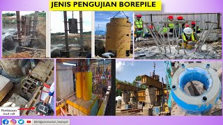 Jenis-Jenis Pengujian Borepile by IRWANSYAH