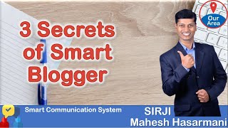 3 Secrets of Smart Blogger