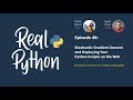 Stochastic Gradient Descent and Deploying Your Python Scripts on the Web | Real Python Podcast #48