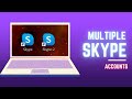 how to use 2 skype in one computer - Quick Trick