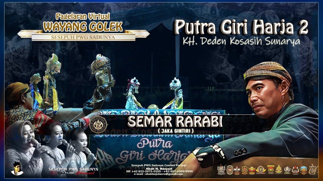 WAYANG GOLEK PUTRA GIRI HARJA 2 DALANG KH DEDEN KOSASIH SUNARYA ( SEMAR ...