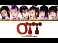 IVE((아이브) ' OTT ' Lyrics (Color Coded Lyrics Han/ROM/Eng)