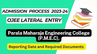 Parala Maharaja Engineering College (P.M.E.C) Admission and Reporting 2023-24 || OJEE-2023