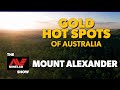 Gold Hot Spots of Australia - Mount Alexander, Victoria