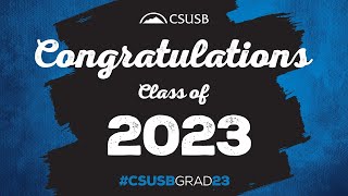 CSUSB Fall Commencement 2023 - College of Social and Behavior Sciences