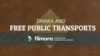 What if Public Transports were free in Dhaka ? || Nafisa Ahmad || BTM'17