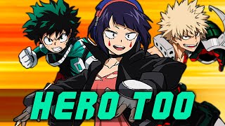 My Hero Academia - Hero Too【Cover by NateWantsToBattle, Morgan Berry, Boy Hero】