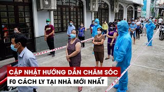 Sở Y tế TP.HCM cập nhật hướng dẫn chăm sóc F0 Covid-19 cách ly tại nhà mới nhất