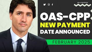 Huge CPP \u0026 OAS Payment Changes in 2025 – New Dates \u0026 Big Payouts You Can’t Afford to Miss!