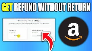 How To Get Refund On Amazon Without Return New Method
