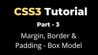 CSS3 Tutorial - Part3 | Margin, Border, Padding & Box Model | yusy4code