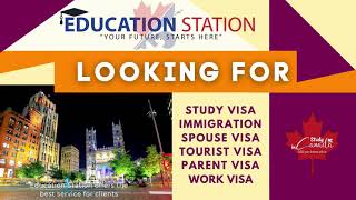 Education Station is now open in INDIA l Canada Study Visa l Work Visa l New Rules