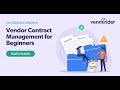 Vendor Contract Management for Beginners Webinar