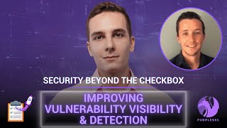 Techniques To Improve Vulnerability Visibility & Detection