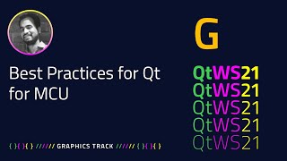 Best Practices for Qt for MCU | Graphics | QtWS21