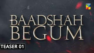 Badshah Begum - Teaser 01 - Imran Ashraf - Faysal Qureshi - Farhan Saeed - News -Dramaz ETC
