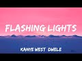 Flashing Lights - Kanye West, Dwele (Lyrics)