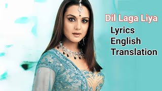 Dil Laga Liya | Movie Dil Hai Tumhara | Lyrics English Translation | ترجمه انگلیسی