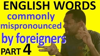 100 English words commonly mispronounced by foreigners PART 4