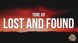 Tore XO - Lost and Found (Lyrics)