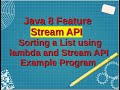 Java 8 Feature | Stream API  - How to Sort a List using lambda and Stream API Example Program