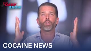 Cocaine News with Don Jr. | The Daily Show