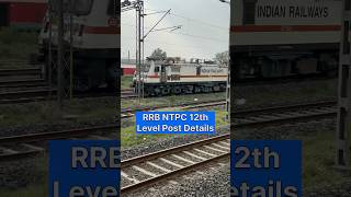 RRB NTPC 12th Level Post Details