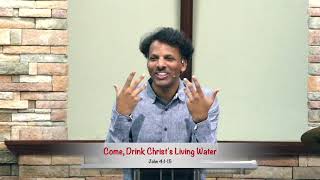 John 4:1-15 - Come Drink Christ's Living Water | Bro. Anil N | Beloveds Church