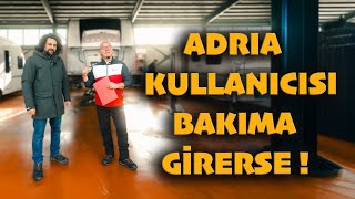 ADRIA KULLANICISI İLE PERİYODİK BAKIM