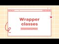 Wrapper Class - JAVA