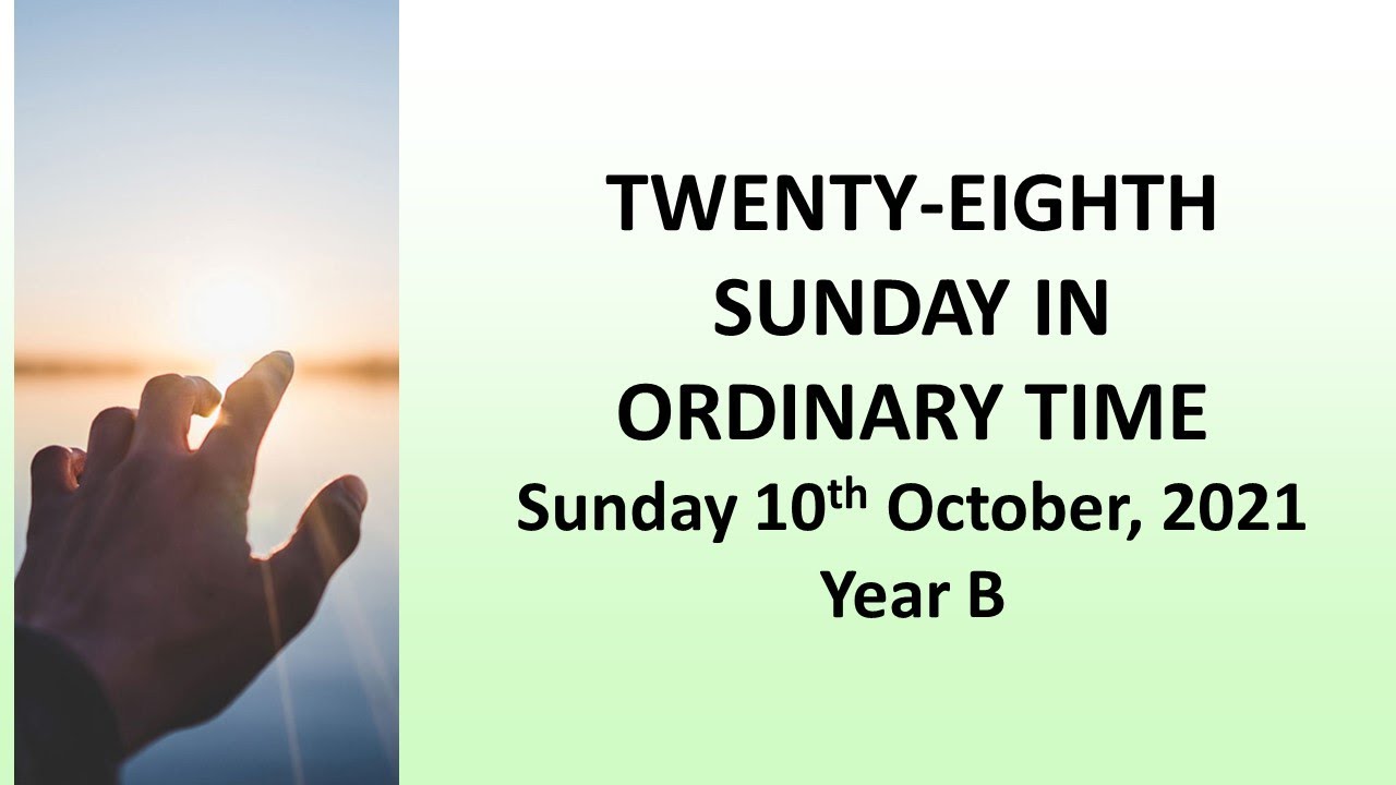 Twenty Eighth Sunday In Ordinary Time - YouTube