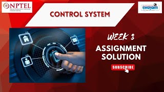 NPTEL Control Systems Week 3 Assignment Answers | July–Dec 2025 | NOC25-DE14 | IIT Madras