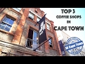 TOP 3 COFFEE SHOPS IN CAPE TOWN | IO Abroad