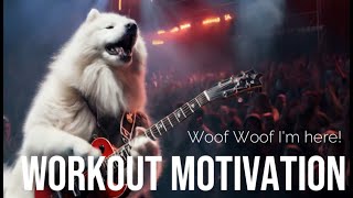 Woof Woof, I'm Here | Pop Punk | Workout Motivation Music at 90BPM | Funny Dog Song