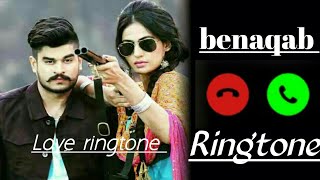 benaqab song ringtone || rohit rov sherry sharma || new haryanvi song ringtone 2022
