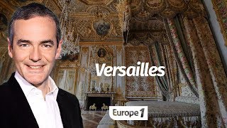 Au cœur de l'Histoire: Versailles (Franck Ferrand)