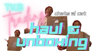 UNBOXING \u0026 HAUL!! *TKB Trading * | Chats w/ Cat