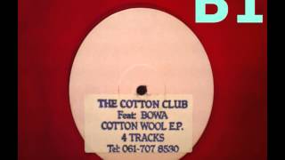 THE COTTON CLUB FT. BOWA - B1 (UNTITLED) [HQ] (3/4)