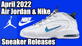 【スニーカー】2022年4月発売 エアジョーダン\u0026ナイキ／April 2022 Air Jordan \u0026 Nike Releases