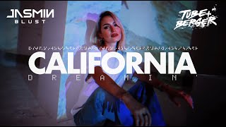 Jasmin Blust X Tube \u0026 Berger - California Dreamin ́ (Official Visualizer)