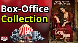 Box- Office Collection Of Movie  ‘Begum Jaan’ | Vidya Balan