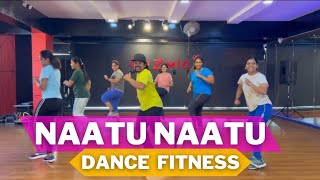 Oscar win - Naatu Naatu | Telugu song | RRR | Dance | Zumba |  Saugat - Dance & Fit Academy
