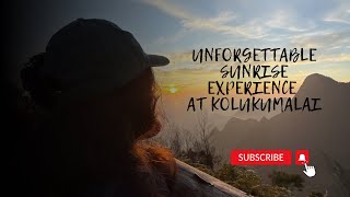 Unforgettable sunrise trek and tent stay from Munnar, Kolukumalai ❤️