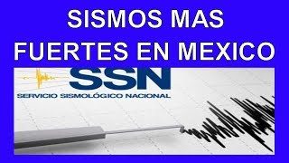 SISMOS MAS FUERTES DE MEXICO Historia de los sismos   🔴SISMOS EN EL MUNDO hoy 🔴