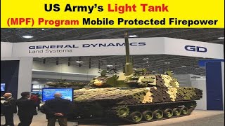 US Army’s  Light Tank, Mobile Protected Firepower Competition Production Contract for MPF Program.