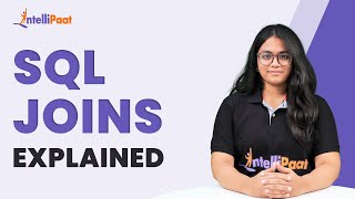 SQL Joins | Joins In SQL | SQL Joins Explained | SQL Tutorial For Beginners | Intellipaat