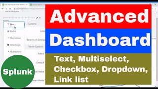 Advanced dashboards with dynamic and editable inputs in Splunk || add inputs in dashboards explained