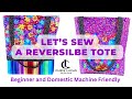 How to sew a REVERSIBLE TOTE with a Zipper Pocket and a Slip Pocket - Chris Lucas Designs