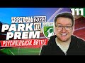 Park To Prem FM23 | Episode 111 - THIS CUP FINAL IS BIG | Football Manager 2023